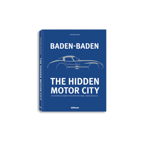 Baden-Baden: The Hidden Motor City