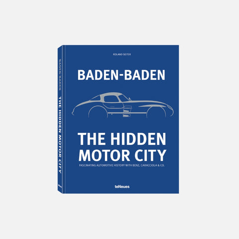 Baden-Baden: The Hidden Motor City